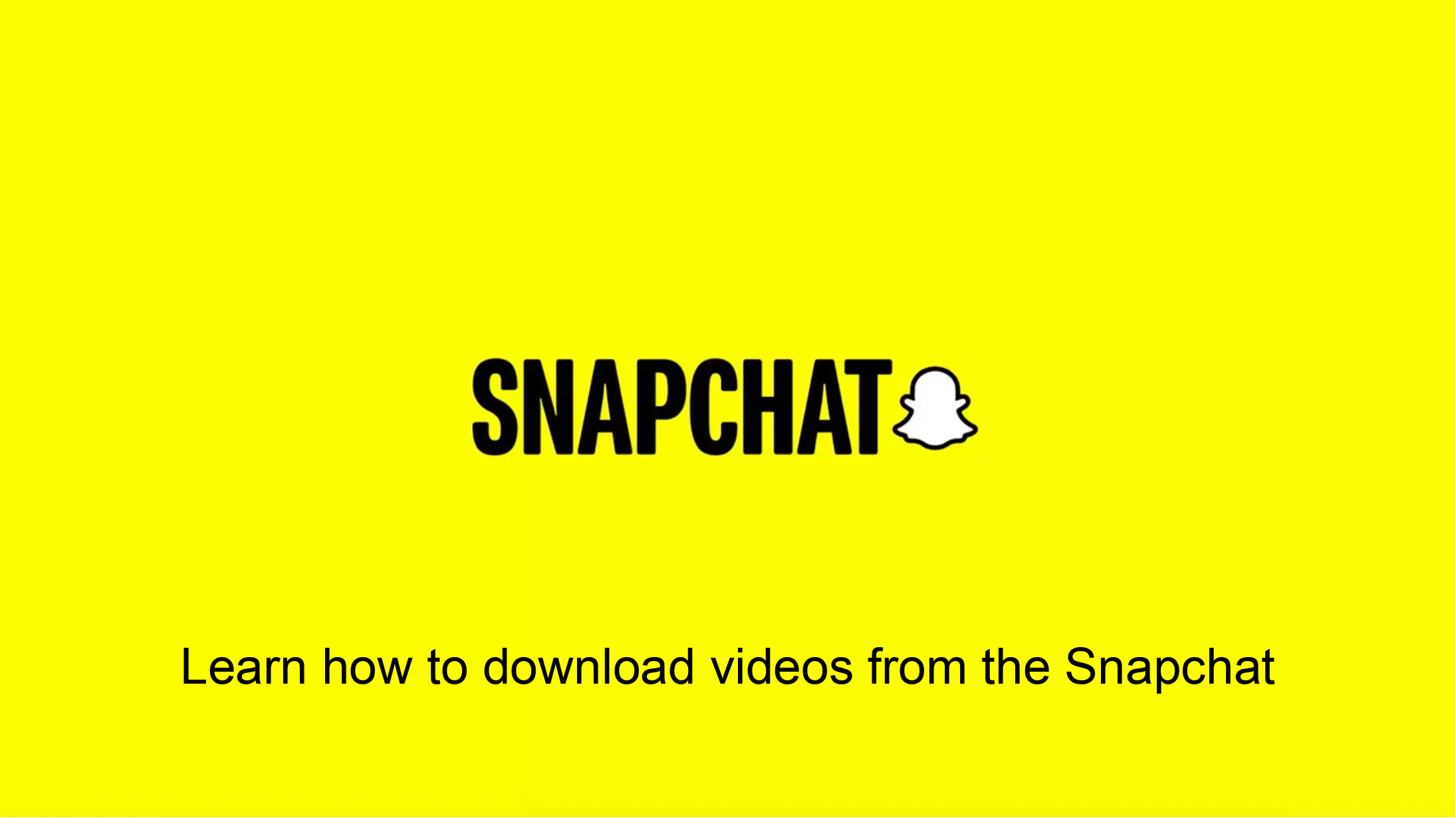 How to Download Videos from Snapchat